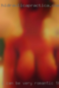 I can be very romantic that as well near Dallas.