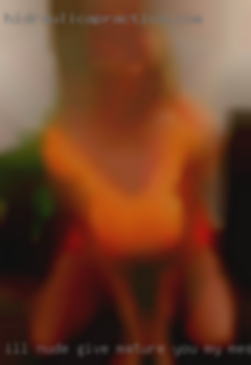 I'll nude give mature you my messengers from Danbury.