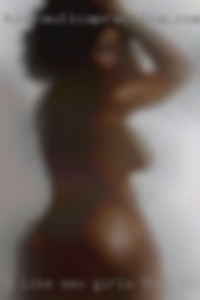 I like sex girls that from is kinky,experimental.