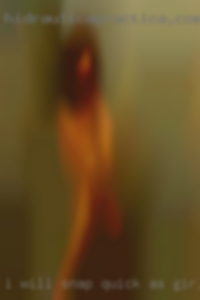 I will snap quick as girls hell from Savannah GA.